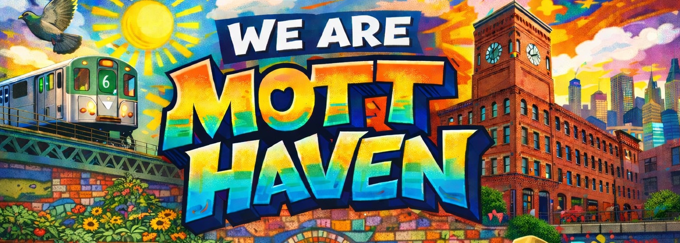 We Are Mott Haven